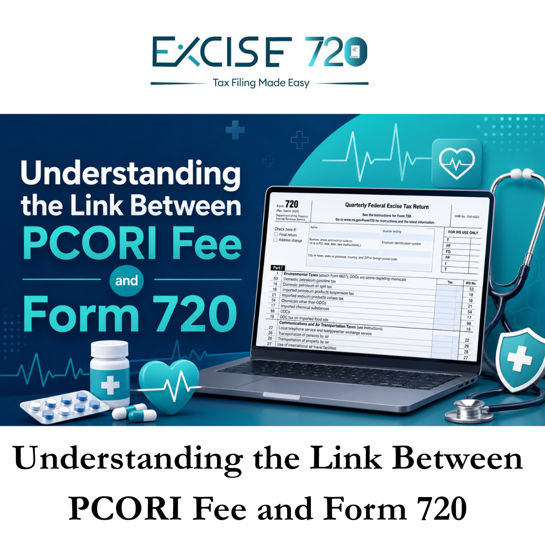 Understanding the Link Between PCORI Fee and Form 720